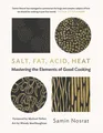 Salt, Fat, Acid, Heat ~ Samin Nosrat ~  9781782112303