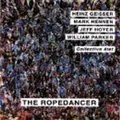 Collective 4tet - The Ropedancer
