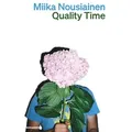 Quality Time von Miika Nousiainen / Kein + Aber / Taschenbuch