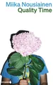 Miika Nousiainen / Quality Time /  9783036961521