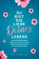 Das Selbstliebe Buch: Du bist die Liebe Deines Lebe... | Buch | Zustand sehr gut