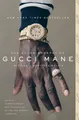 The Autobiography of Gucci Mane by Mane, Gucci [Paperback]