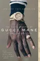 Neil Martinez-Belkin Gucci Mane The Autobiography of Gucci Mane (Taschenbuch)