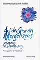 Auf der Spur des Morgensterns: Psychose als Selbstfindun... | Buch | Zustand gut