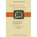 Mensch sein - Gott feiern. Werktage im Jahreskreis 2
