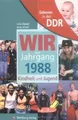 Geboren in der DDR. Wir vom Jahrgang 1988 Kindheit ... | Buch | Zustand sehr gut