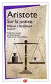 Sur la justice: (Éthique à Nicomaque, livre V)