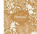 Unsere Hochzeit: Gästebuch (Natural life-art)
