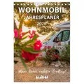 Wohnmobil Jahresplaner (Tischkalender 2026 DIN A5 hoch) CALVENDO Monatskalender von Mario Weigt/ Calvendo / Calvendo / Kalender