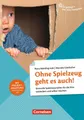 Ohne Spielzeug geht es auch! Marieke Göttlicher