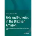 Springer Fish and Fisheries in the Brazilian Amazon (Renato A.M. Silvano, 2021) (56217942)