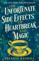 The Unfortunate Side Effects of Heartbreak and Magic: TikTok made me buy it! A