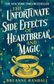The Unfortunate Side Effects of Hea..., Randall, Breann