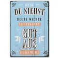 LANOLU Kühlschrankmagnete lustig- Du siehst Heute gut aus - lustige Magnete mit Sprüchen und witzigen Motiven 8x5,5cm