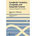 Symplectic Geometry, Groupoids, and Integrable Systems Séminaire Sud Rhodanien de Géométrie à Berkeley (1989)