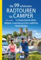 BVA Die 99 schönsten Radtouren für Camper in Deutschlands Mitte, Belgien, Luxemburg und den südlichen Niederlanden (BVA Sammelband, Band 221)