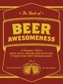 The Book of Beer Awesomeness: A Champions Guide to Part... | Buch | Zustand gut