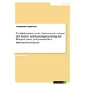 Preiskalkulation in der Gastronomie anhand der Kosten- und Leistungsrechnung am Beispiel eines gastronomischen Kleinunternehmens von Friedemann Baukne