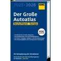 ADAC Der Große Autoatlas 2025/2026 Deutschland und seine Nachbarregionen 1:300.000 / ADAC / Buch