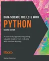 Data Science Projects with Python - Second Edition Stephen Klosterman Buch 2021