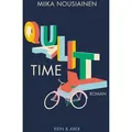 Quality Time von Miika Nousiainen / Kein + Aber / Buch