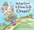 What Does It Mean to Be Green? Buch Little Pickle Press