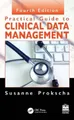 Susanne Prokscha Practical Guide to Clinical Data Management (Gebundene Ausgabe)