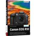 Buch Canon EOS R10 - Das umfangreiche Praxisbuch zu ihrer Kamera !