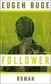 Follower: Vierzehn Sätze über einen fiktiven Enkel von R... | Buch | Zustand gut