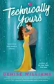 Technically Yours von Williams, Denise | Buch | Zustand sehr gut