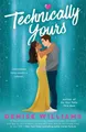 Denise Williams Technically Yours (Taschenbuch) (US IMPORT)