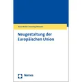 Nomos Weber:Neugestaltung der Europäischen Un (Klaus Weber, Henning Ottmann, 2019) (41258573)