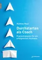 Durchstarten als Coach Mathias Maul