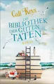 Cali Keys Die Bibliothek der guten Taten UNGELESEN