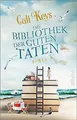 Die Bibliothek der guten Taten: Roman | Der französische... | Buch | Zustand gut