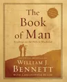 William J. Bennett The Book of Man (Taschenbuch)