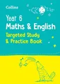 Year 6 Maths and English KS2 Targeted Study & Practice by Collins KS2 0008398828