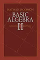 Basic Algebra II (Dover Books on Mathematics)