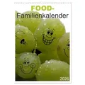FOOD -Familienkalender (Wandkalender 2026 DIN A3 hoch) CALVENDO Monatskalender von Calvendo/ Schnellewelten/ SchnelleWelten SchnelleWelten / Calvendo