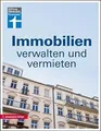 Immobilien verwalten und vermieten: Alles über WEG-R... | Buch | Zustand wie neu
