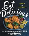 Dennis Prescott Eat Delicious (Gebundene Ausgabe) (US IMPORT)