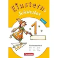 Einsterns Schwester - Erstlesen 1. Jahrgangsstufe. Buchstabenheft 3. Bayern 2014