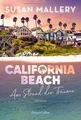 California Beach - Am Strand der Träume: Frauenroman | D... | Buch | Zustand gut