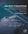 Algorithmic Trading Methods: Applications Using Advanced Statistics, Optimization, and Machine Learning Techniques