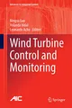 Wind Turbine Control and Monitoring (Advances in Industrial Control)
