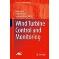 Wind Turbine Control and Monitoring Advances in Industrial Control