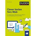 Duden Ratgeber  Clever texten fürs Web