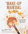 The Make-up Manual: Your beauty guide for brows by Potter-Dixon, Lisa 1788791614