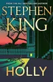 Holly: The chilling new masterwork fr..., King, Stephen