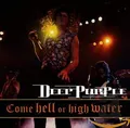 Come Hell Or High Water (Live 1993)